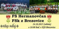 VYSTÚPENIE FSK Z BREZOVICE A FS HERMANOVČAN